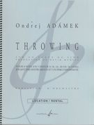 Throwing : Pour 6 Voix (Ou Choeur à 18, 24, 30 Ou 36 Voix) Jouant Des Instruments et Percussion.