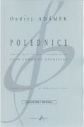 Polednice : Pour Choeur et Orchestre (Révision Novembre 2013).