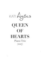 Queen of Hearts : Piano Trio (2017).