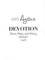 Devotion : For Horn, Harp and String Quintet (2013).