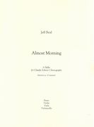 Almost Morning : For Piano Quartet (2015).