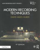 Modern Recording Techniques - 9th Edition.