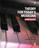 Theory For Today's Musician - Third Edition.
