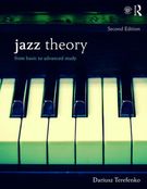 Jazz Theory : From Basic To Advance Study - Second Edition.