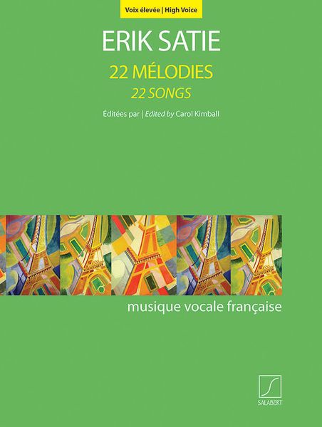 22 Mélodies = 22 Songs : For High Voice and Piano / edited by Carol Kimball.