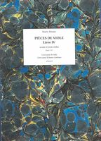 Pièces De Viole, Livre IV : A Une et Trois Violes (Paris, 1717).