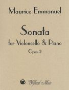 Sonata, Op. 2 : For Violoncello and Piano.