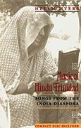 Music Of Hindu Trinidad : Songs From The Indian Diaspora.
