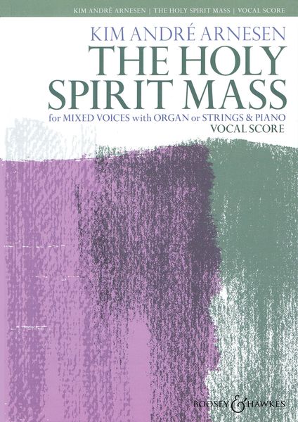 Holy Spirit Mass : For Mixed Voices With Organ Or Strings and Piano.