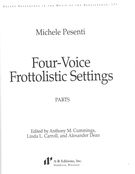 Four-Voice Frottolistic Settings.