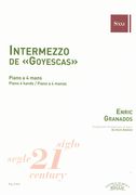 Intermezzo De Goyescas : For Piano 4 Hands / arranged by Alfredo Armero.