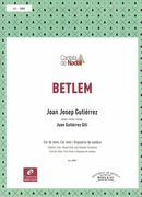 Betlem : For Children's Choir, Mixed Choir and Chamber Orchestra.