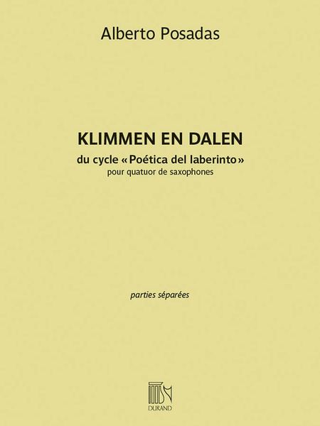 Klimmen En Dalen, Du Cycle Poética Del Laberinto : Pour Quatuor De Saxophones.