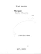 Mosaics - Based On Haiku Poetry : For Mixed Chorus A Cappella (1968).