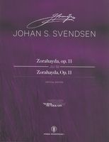 Zorahayda, Op. 11, JSV 58 : For Orchestra / edited by Morten Christophersen.