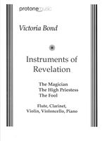 Instruments of Revelation : Version For Flute, Clarinet, Piano, Violin and Cello (2010) [Download].