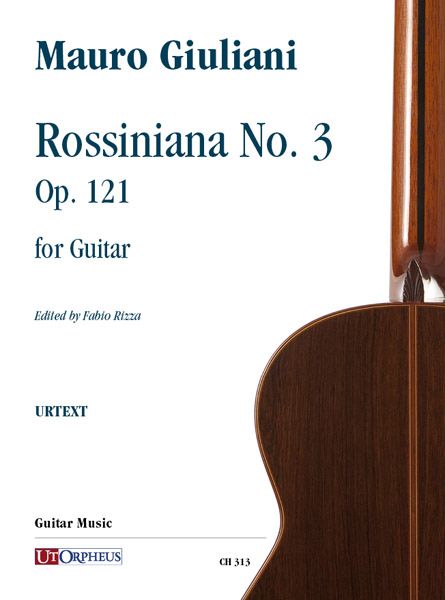 Rossiniana No. 3 , Op. 121 : For Guitar / edited by Fabio Rizza.