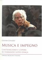 Musica E Impegno : l'Antifascismo E L'opera Di Fernando Lopes-Graça.