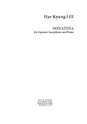 Sonatina : For Soprano Saxophone and Piano.