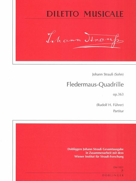 Fledermaus-Quadrille Op. 363 (Rudolf H. Fuehrer).