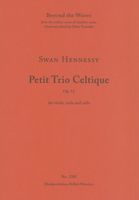 Petit Trio Celtique, Op. 52 : For Violin, Viola and Cello.