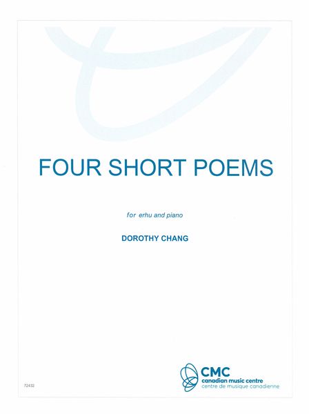 Four Short Poems : For Erhu and Piano (2014).