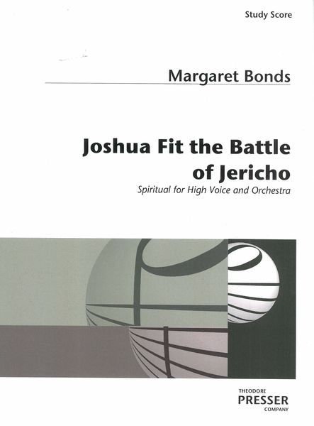 Joshua Fit The Battle of Jericho : Spiritual For High Voice and Orchestra.