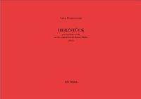 Herzstück : Per Ensemble Vocale On The Original Text by Heiner Müller (2012).
