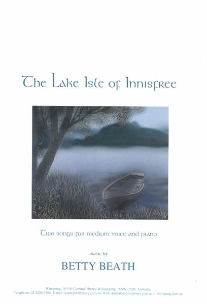 Lake Isle of Innisfree : Two Songs For Medium Voice and Piano.