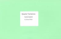 Quartet Variations : For Any Four Musicians Who Like To Improvise (1972).