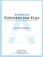 Concerto For Tuba : For Solo Tuba and Wind Band.