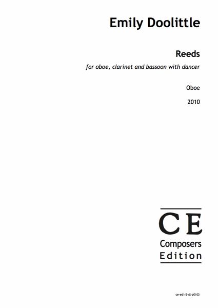Reeds : For Oboe, Clarinet and Bassoon With Dancer (2010).