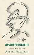 Vincent Persichetti : Grazioso, Grit and Gold.