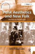 Punk Aesthetics and New Folk : Way Down The Old Plank Road.