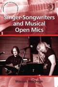 Singer-Songwriters and Musical Open Mics.