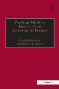 Popular Music In France From Chanson To Techno : Culture, Identity, and Society.