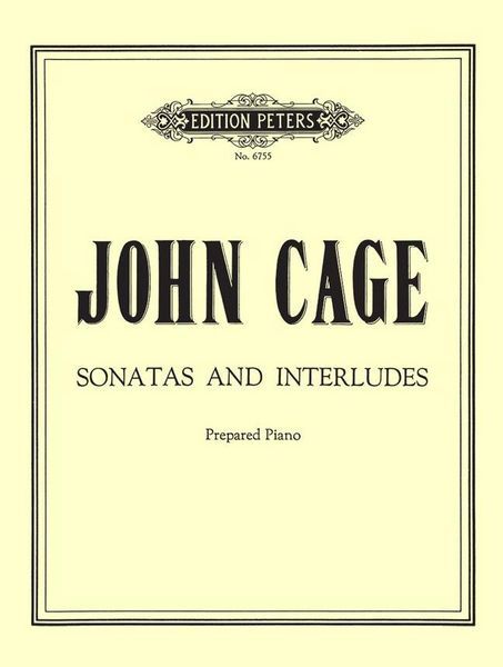 Sonatas And Interludes : For Prepared Piano (1946-48).