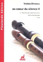 Au Couer Du Silence II : Für 4 Blockflöten Oder Gleiche 4 Instrumente.