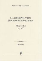 Rhapsodie, Op. 47 : Für Orchester.