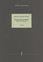 Ruslan and Lyudmila : Magic Opera In Five Acts.