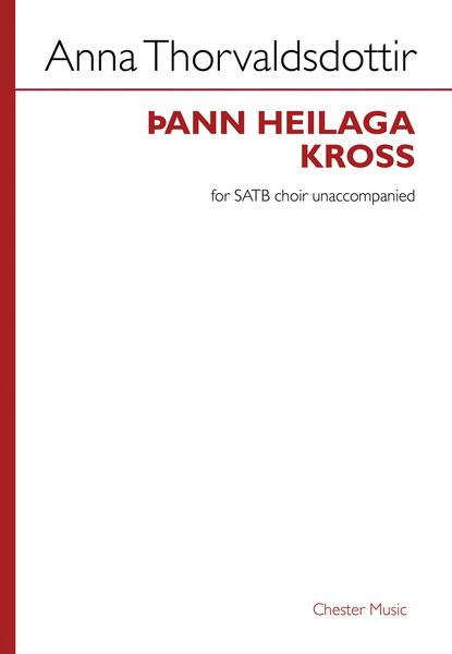 Þann Heilaga Kross : For SATB Choir Unaccompanied.