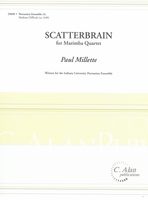 Scatterbrain : For Marimba Quartet (2016).