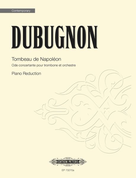 Tombeau De Napoléon, Op. 81 : Ode Concertante Pour Trombone et Orchestre - Piano reduction.
