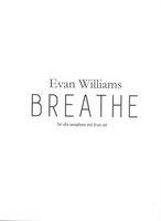 Breathe : For Alto Saxophone and Drum Set.