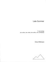 Late Summer : For 11 Solo Strings (Six Violins, Two Violas, Two Cellos, One Contrabass).