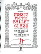Music For The Ballet Class, Vol. 1.