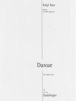 Daxue : For Solo Bassoon.