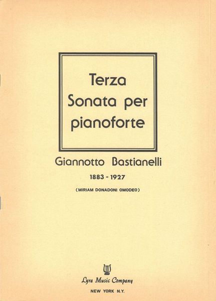 Terza Sonata : Per Pianoforte / edited by Miriam Donadoni Omodeo.