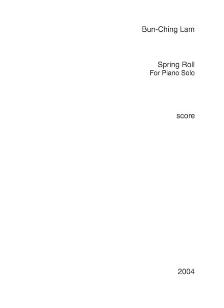 Spring Roll : For Piano (2004).