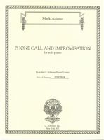 Phone Call and Improvisation : For Solo Piano.